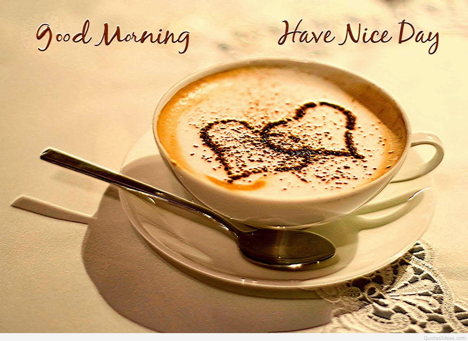 coffee good morning have nice day quotes background image
